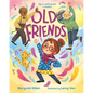Old Friends - Hardcover