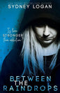 Between the Raindrops - Paperback