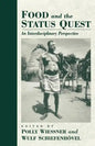 Food and the Status Quest: An Interdisciplinary Perspective - Paperback