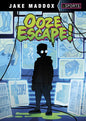 Ooze Escape! - Hardcover