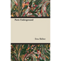 Paris Underground - Hardcover