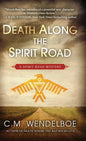 Death Along the Spirit Road - Hardcover