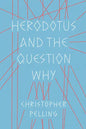 Herodotus and the Question Why - Paperback