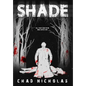 Shade - Hardcover