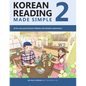 Korean Reading Made Simple 2: 10 fun and natural Korean folktales with detailed explanations - Paperback
