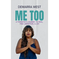 Me Too: A Therapist's Journey to Heal, Find Liberation, & Joy - Hardcover