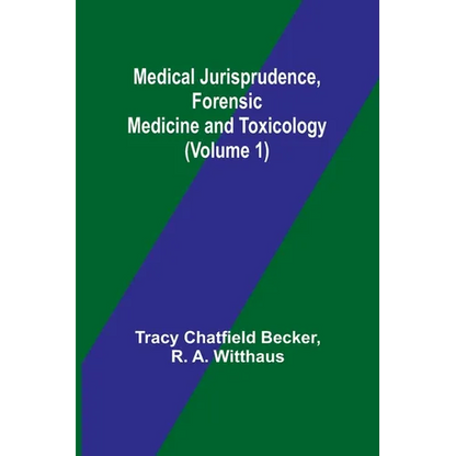 Medical Jurisprudence, Forensic medicine and Toxicology (Volume 1) - Paperback