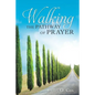 Walking the Pathway of Prayer - Paperback