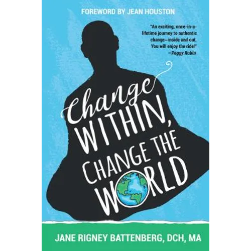 Change Within, Change the World - Paperback