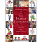 Creative Ideas for the Family Eucharist: A Round-The-Year Handbook and Resource - Paperback