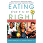 Eating Right from 8 to 18: Nutrition Solutions for Parents - Paperback