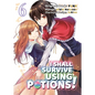 I Shall Survive Using Potions (Manga) Volume 6: Volume 6 - Paperback