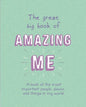 The Great Big Book of Amazing Me: Writing Prompt Journal - Paperback