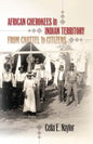 African Cherokees in Indian Territory: From Chattel to Citizens - Paperback
