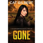 Gone: (A Taylor Morrison Thriller - Book 4) - Paperback