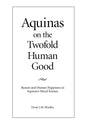 Aquinas on the Twofold Human Good - Paperback