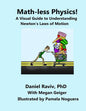Math-Less Physics: A Visual Guide to Understanding Newton's Laws of Motion - Paperback