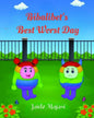 Bibalibet's Best Worst Day - Paperback