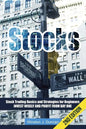 Stocks: Stock Trading Basics and Strategies for Beginners - Invest Wisely and Profit from Day One - Paperback