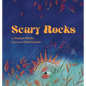 Scary Rocks - Hardcover