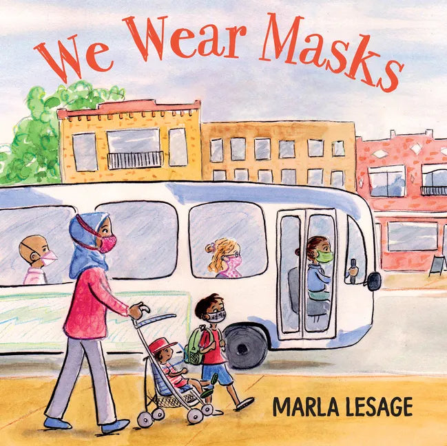 We Wear Masks - Hardcover