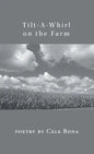 Tilt-A-Whirl on the Farm - Hardcover