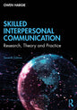 Skilled Interpersonal Communication: Research, Theory and Practice - Paperback