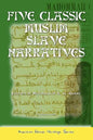 Five Classic Muslim Slave Narratives - Paperback