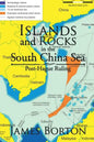 Islands and Rocks in the South China Sea: Post-Hague Ruling - Paperback