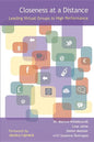 Closeness at a Distance: Leading Virtual Groups to High Performance - Paperback