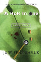 A Hole in One: A Glass Dolphin Mystery - LARGE PRINT EDITION - Paperback
