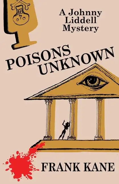 Poisons Unknown: A Johnny Liddell Mystery - Paperback