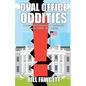 Oval Office Oddities - Paperback