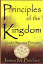 Principles of the Kingdom: God's Success Principles - Paperback