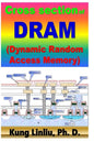 Cross Section of DRAM (Dynamic Random Access Memory) - Paperback