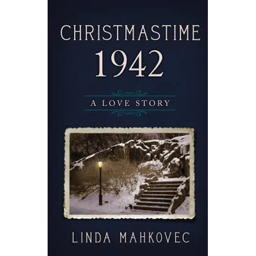 Christmastime 1942: A Love Story - Paperback
