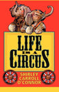 Life is a Circus - Paperback