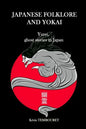 Japanese folklore and Yokai: Yurei, ghost stories in Japan - Paperback