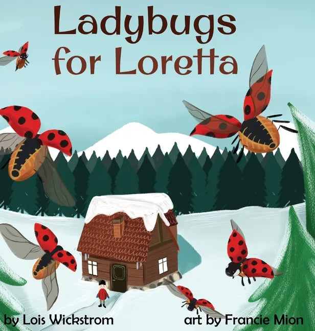 Ladybugs for Loretta - Hardcover