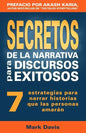 Secretos De La Narrativa Para Discursos Exitosos: 7 estrategias para narrar historias que las personas amaran - Paperback