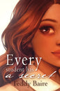 Every Student has a Secret - Hardcover