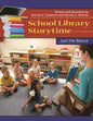 School Library Storytime: Just the Basics - Paperback