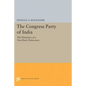 The Congress Party of India: The Dynamics of a One-Party Democracy - Paperback