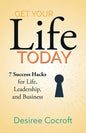 Get Your Life Today - Paperback