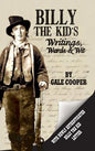 Billy the Kid's Writings, Words, and Wit - Hardcover