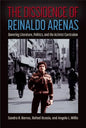 The Dissidence of Reinaldo Arenas: Queering Literature, Politics, and the Activist Curriculum - Hardcover