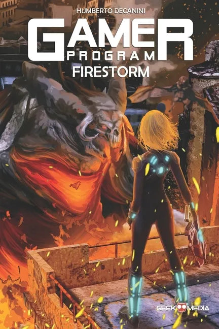 The GAMER Program: Firestorm - Paperback