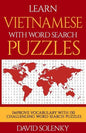 Learn Vietnamese with Word Search Puzzles: Learn Vietnamese Language Vocabulary with Challenging Word Find Puzzles for All Ages - Paperback