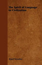The Spirit of Language in Civilization - Paperback