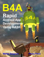 B4a: Rapid Android App Development using BASIC - Hardcover